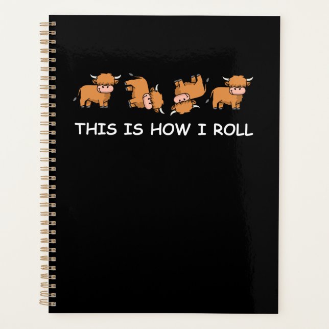 Scottish Highland Cow Gift This Is How I Roll Planner (Front)