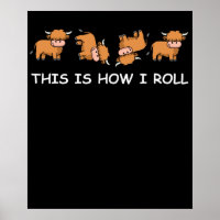 Scottish Highland Cow Gift This Is How I Roll