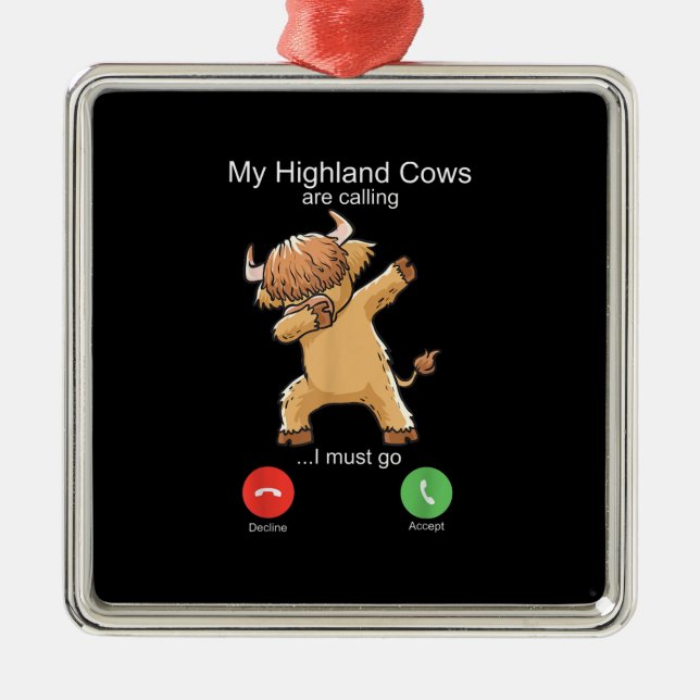 Scottish Highland Cow is Calling Metal Tree Decoration (Front)