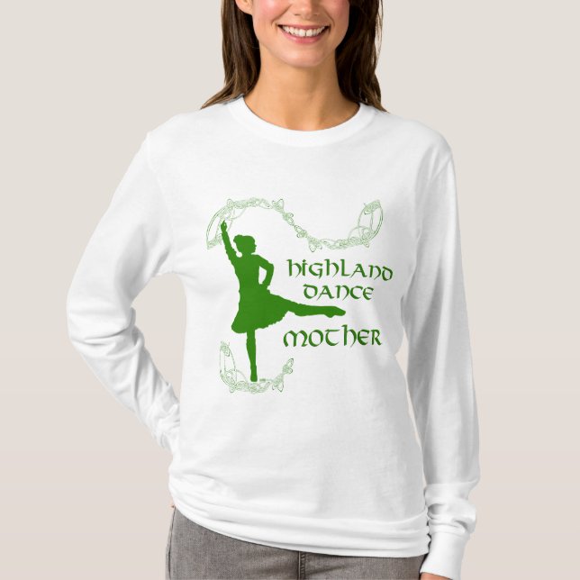 Scottish Highland Dance Mother T-Shirt (Front)