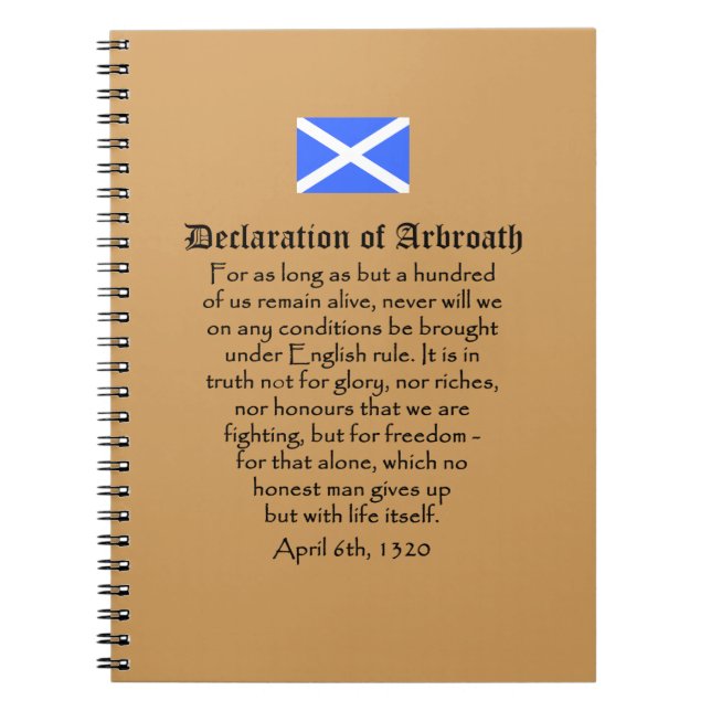 Scottish Independence Declaration of Arbroath Text Spiral Notebook (Front)