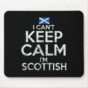 Scottish Roots Scotland Scots Can't Keep Calm Funn Mouse Pad