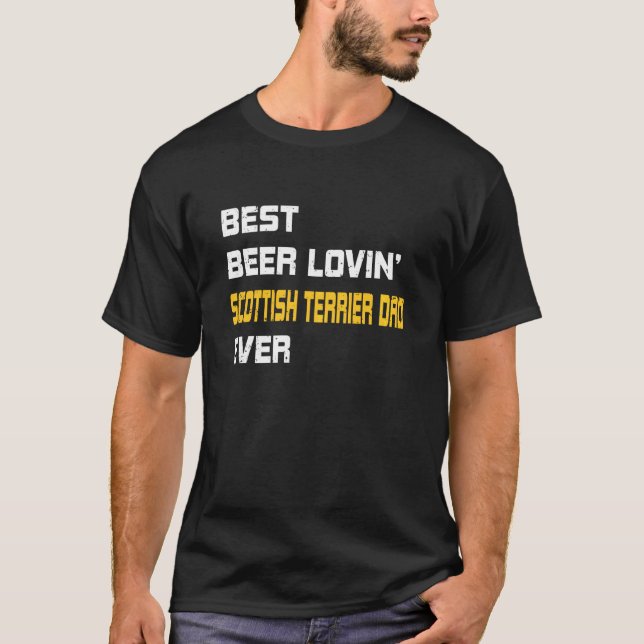 Scottish Terrier Best Beer Loving Scottish Terrier T-Shirt (Front)