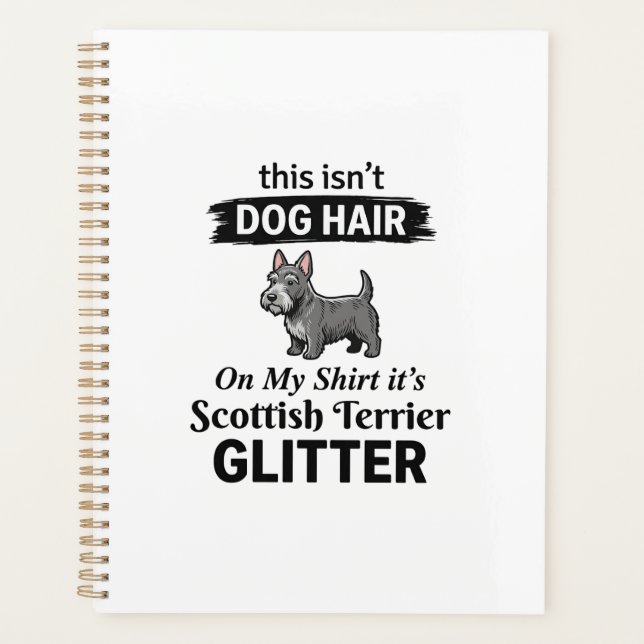 Scottish Terrier Glitter Funny Dog Lover Design_1 Planner (Front)