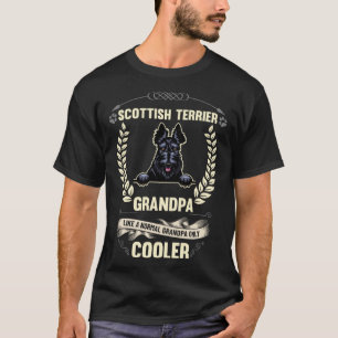 Scottish Terrier Grandpa Like A Normal Grandpa Onl T-Shirt