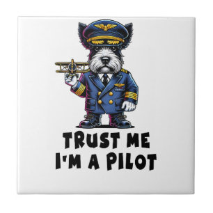 Scottish Terrier Trust Me I Am A Pilot Tile