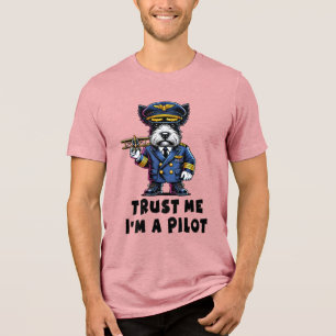 Scottish Terrier Trust Me I Am A Pilot Tri-Blend Shirt
