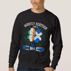 Scottish Wee Bit Irish Irish Sweatshirt