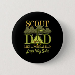 Scout Dad Leader Camping Scouting For Men Fathers 6 Cm Round Badge
