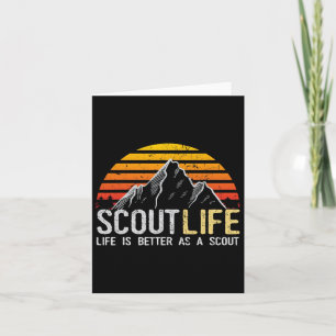 Scout Life And Life Is Better As A Scout Scouting  Card