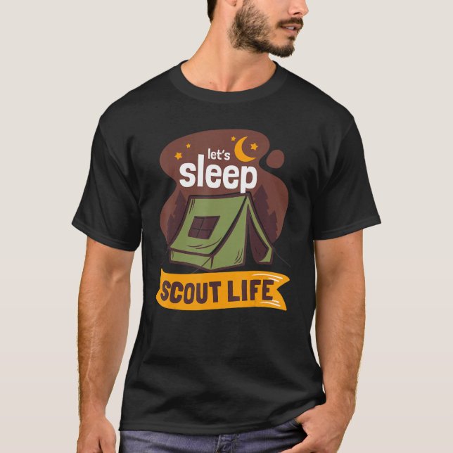Scout Life Scouting Lovers Gifts Hiking Happy Camp T-Shirt (Front)