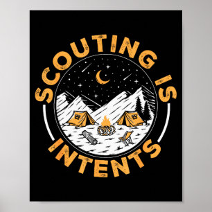 Scouting Is Intents Scout Funny Camng Poster