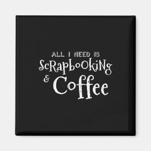 Scrapbooking Coffee Vintage  Magnet