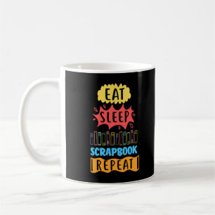 Scrapbooking Humor Funny Crafty Scrap Book Lover Coffee Mug