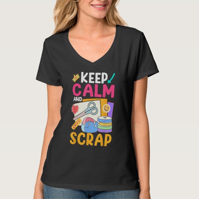 Scrapbooking Scrapbooker Keep Calm and Scrap T-Shirt (Front)