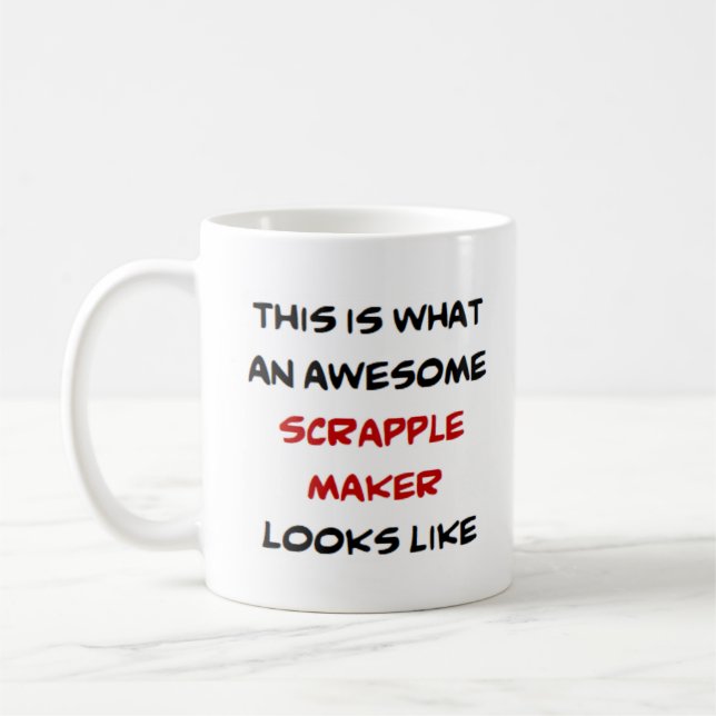 scrapple maker, awesome coffee mug (Left)