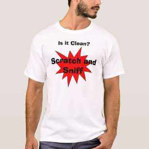 Scratch and Sniff T-Shirt