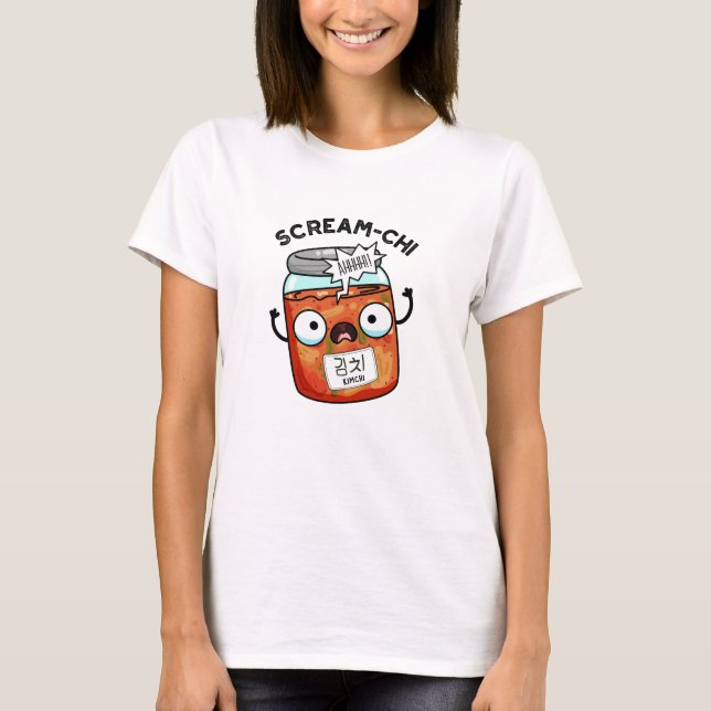 Scream-chi Funny Kimchi Puns T-Shirt (Front)