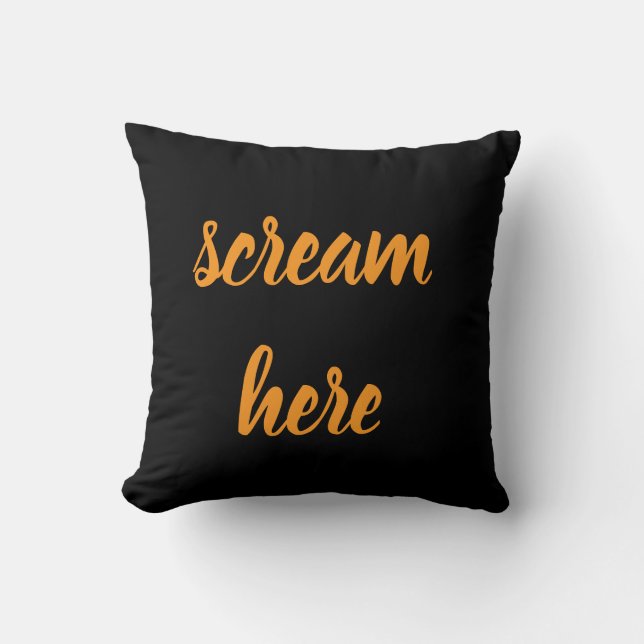 Scream Here Cushion (Front)