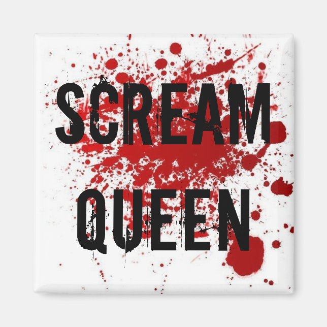 Scream Queen Magnet (Front)