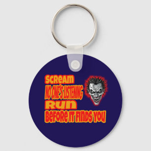 Scream & Run  Key Ring
