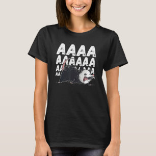 Screaming Possum Aaaa Cute Opossum Meme T-Shirt