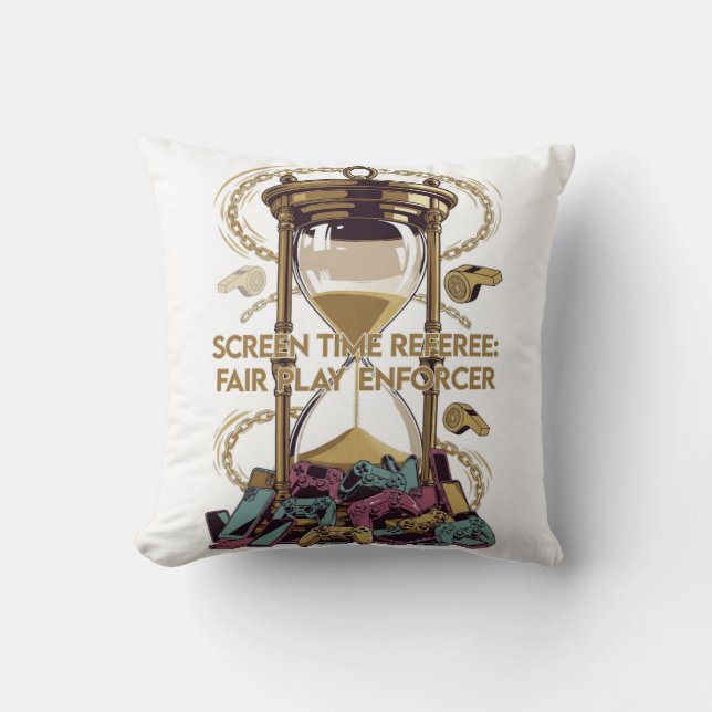 Screen Time Referee T Shirt, Fair Play Enforcer Cushion (Front)