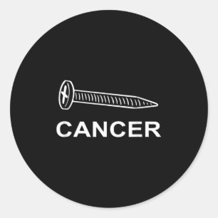 Screw Cancer Cancer Awareness Motivation  Classic Round Sticker