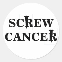 Screw Cancer Stickers