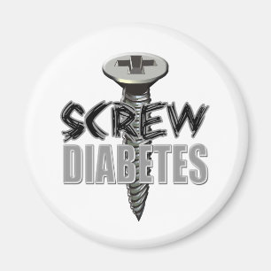 Screw Diabetes Magnet