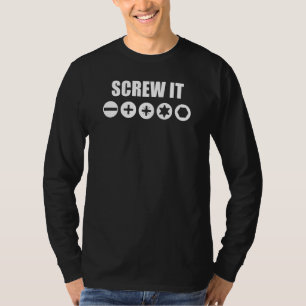 Screw It Workshop Craftman T-Shirt
