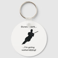 Screw Work...Going Water skiing