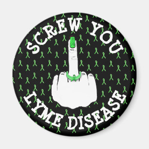 Screw You Lyme Disease Middle Finger Magnet