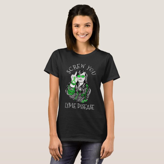Screw You Lyme Disease Shirt (Front Full)