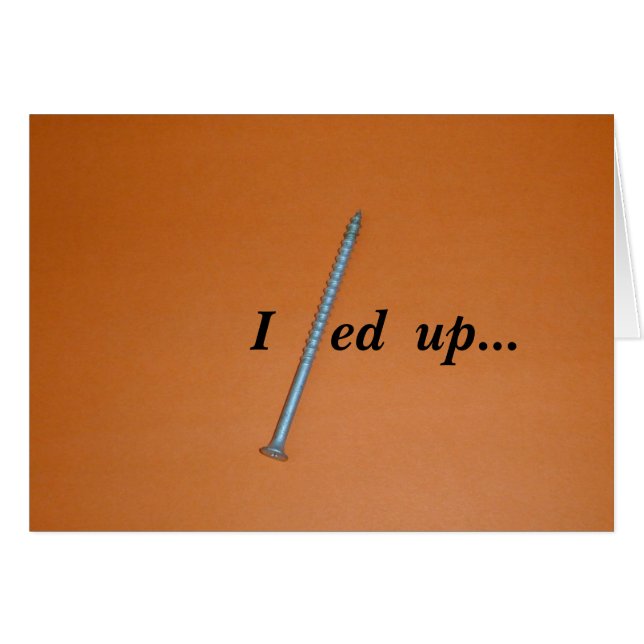 Screwed Up (Front Horizontal)