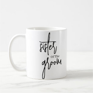 Script Black sister of the groom wedding Coffee Mug