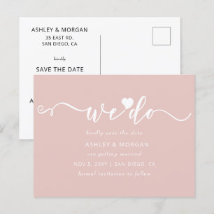 Script Blush Heart We Do Save the Date Announcement Postcard