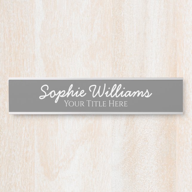 Script Bold White Fonts Name Title on Modern Grey Door Sign (Front)