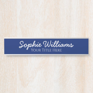 Script Bold White Fonts Name Title on Navy Blue Door Sign