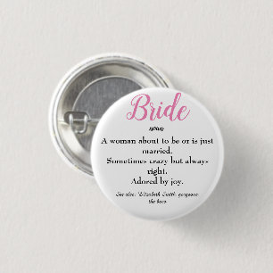 Script Bride Definition Bridal Shower Wedding Butt 3 Cm Round Badge