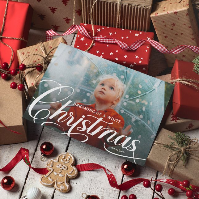 Script Dreaming of a White Christmas Photo Holiday Card (Creator Uploaded)