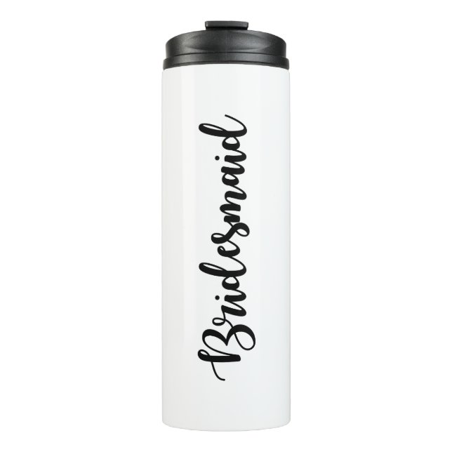 Script Font Bridesmaid Drink Bottle Tumbler (Front)
