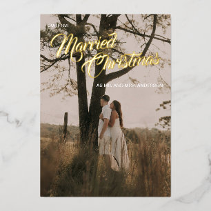 Script font Married Christmas Foil Holiday Card