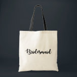 Script Font Wedding Party Bridesmaid Tote Bag<br><div class="desc">Script Font Wedding Party Bridesmaid Tote Bag</div>