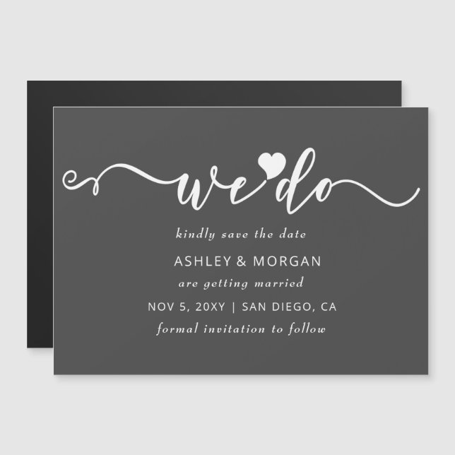 Script Grey Heart We Do Save the Date Magnetic Invitation (Front/Back)
