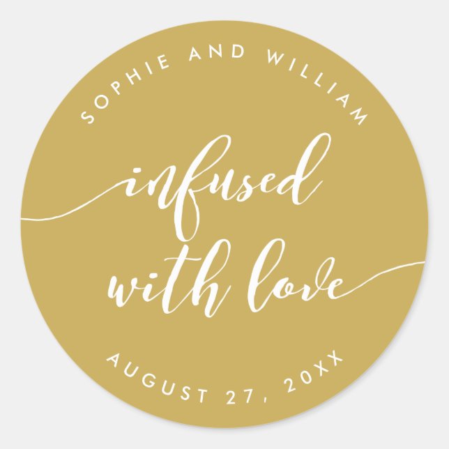 Script Infused with Love Editable Colour Wedding Classic Round Sticker (Front)