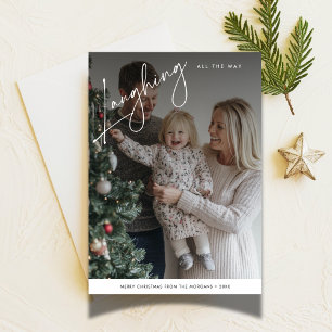 Script Laughing All The Way Funny Christmas Photo Holiday Card