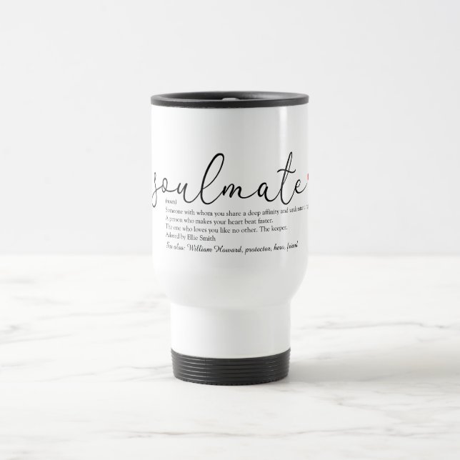 Script Love Heart Soulmate Definition Travel Mug (Center)