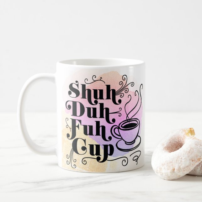 Script Sassy Humour Coffee Lover Mug (With Donut)