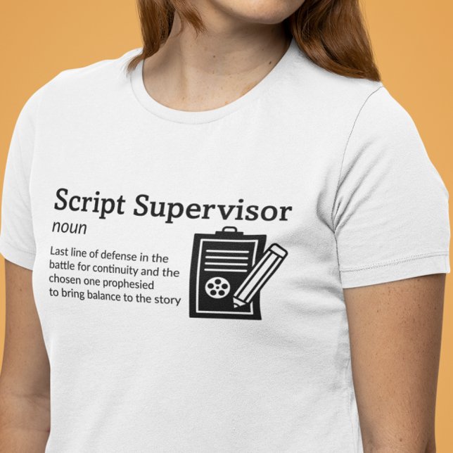 Script Supervisor Definition Light Mode - Movie T-Shirt (Creator Uploaded)